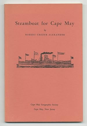 Image du vendeur pour Steamboat for Cape May mis en vente par Between the Covers-Rare Books, Inc. ABAA