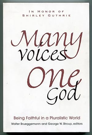 Bild des Verkufers fr Many Voices, One God: Being Faithful in a Pluralistic World zum Verkauf von Between the Covers-Rare Books, Inc. ABAA