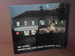 100 Jahre Sparkasse der Stadt Schrems, NÖ 1869 - 1969.