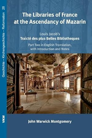 Immagine del venditore per The Libraries of France at the Ascendancy of Mazarin venduto da AHA-BUCH GmbH