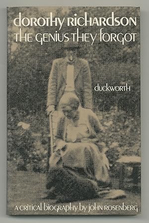 Immagine del venditore per Dorothy Richardson the Genius They Forgot: A Critical Biography venduto da Between the Covers-Rare Books, Inc. ABAA