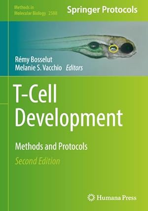 Seller image for T-Cell Development : Methods and Protocols for sale by AHA-BUCH GmbH