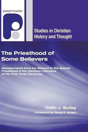 Seller image for The Priesthood of Some Believers for sale by AHA-BUCH GmbH
