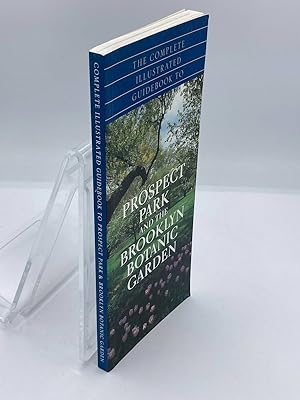 Seller image for The Complete Guidebook to Prospect Park and the Brooklyn Botanic Gardens for sale by True Oak Books