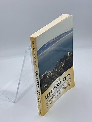 Seller image for The Leftmost City Power and Progressive Politics in Santa Cruz for sale by True Oak Books