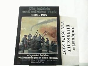 Seller image for Die leichte und mittlere Flak 1906-1945, eingesetzt bei den Waffengattungen an allen Fronten. 2 cm - 2 cm S.K.C/30 - 3,7 cm S.K.C/30 - 4 cm - 5 cm - 5,5 cm. for sale by Antiquariat Ehbrecht - Preis inkl. MwSt.