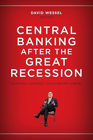 Imagen del vendedor de Central Banking After the Great Recession: Lessons Learned, Challenges Ahead a la venta por moluna