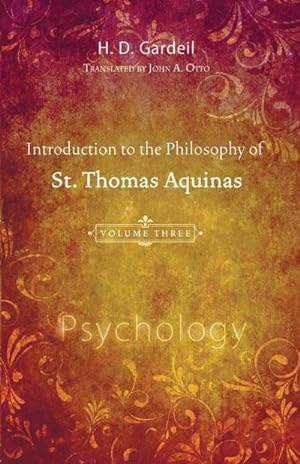 Seller image for Introduction to the Philosophy of St. Thomas Aquinas, Volume 3 for sale by AHA-BUCH GmbH