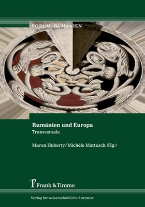 Seller image for Rumnien und Europa : Transversale for sale by AHA-BUCH GmbH