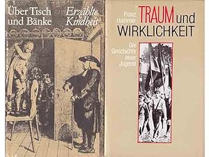 Bild des Verkufers fr 2 Titel. 1.) Franz Hammer: Traum und Wirklichkeit, Die Geschichte einer Jugend 2.) ber Tisch und Bnke, Erzhlte Kindheit, hrsg. und mit einem Nachwort von Helmut Hirsch zum Verkauf von Agrotinas VersandHandel