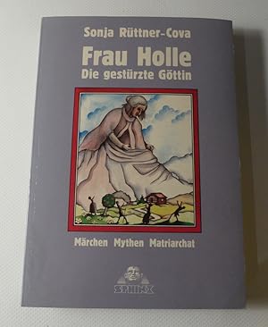 Frau Holle. Die gestürzte Göttin. - Märchen - Mythen - Matriarchat.