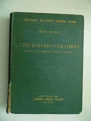 Imagen del vendedor de CRISTOFORO COLOMBO NELLA LEGGENDA E NELLA STORIA a la venta por Historia, Regnum et Nobilia