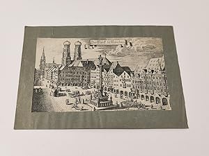 Der Markt zu München" - Druckgrafik. Marienplatz um 1700"
