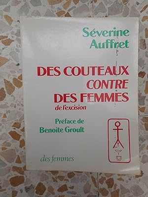 Image du vendeur pour Des couteaux contre des femmes - De l'excision mis en vente par Frederic Delbos