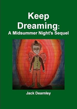 Seller image for Keep Dreaming : A Midsummer Night's Sequel for sale by AHA-BUCH GmbH