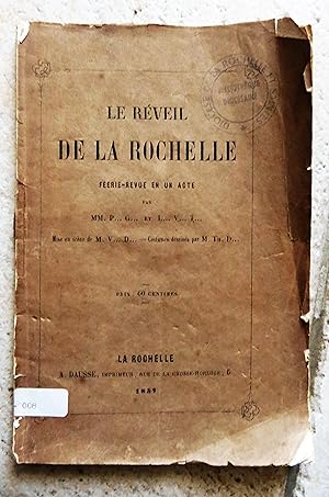 LE REVEIL DE LA ROCHELLE. Féerie en un acte