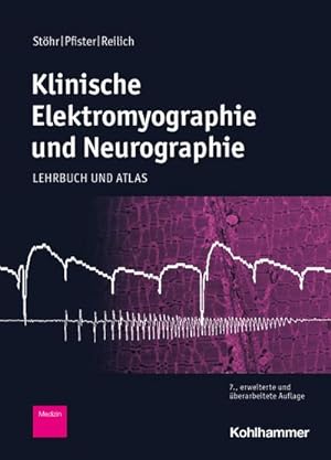 Bild des Verkufers fr Klinische Elektromyographie und Neurographie : Lehrbuch und Atlas zum Verkauf von AHA-BUCH GmbH