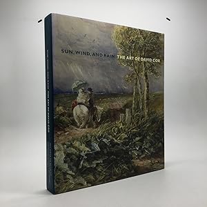 Imagen del vendedor de SUN, WIND AND RAIN: THE ART OF DAVID COX a la venta por Any Amount of Books