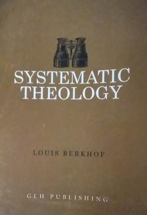 Immagine del venditore per Systematic Theology venduto da The Book House, Inc.  - St. Louis