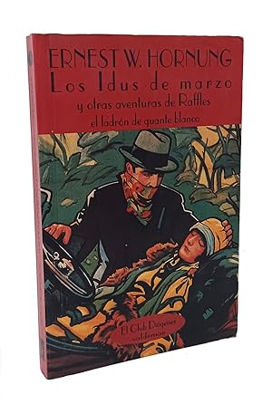 Imagen del vendedor de Los Idus de marzo y otras aventuras de Raffles el ladrn de guante blanco. a la venta por Librera Berceo (Libros Antiguos)
