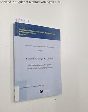 Bild des Verkufers fr Personalbemessung in der Altenhilfe : WIssenschaftliche, praxisbezogene und sozialpolitische Verstndigungsversuche. zum Verkauf von Versand-Antiquariat Konrad von Agris e.K.