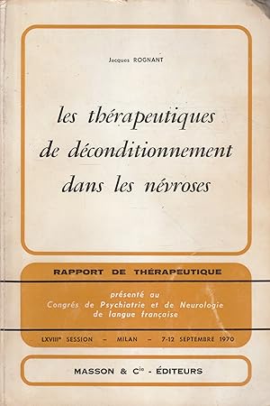 Les thérapeutiques de déconditionnement dans les névroses