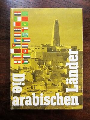 Seller image for Die arabischen Lnder. Eine wirtschaftsgeographische Darstellung for sale by Rudi Euchler Buchhandlung & Antiquariat