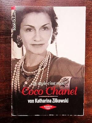 Imagen del vendedor de Le style c'est moi! Coco Chanel a la venta por Rudi Euchler Buchhandlung & Antiquariat