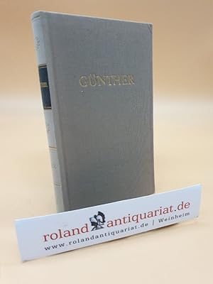 Immagine del venditore per [Werke] Gnthers Werke : in 1 Bd. / [ausgew. u. eingel. von Hans Dahlke] / Bibliothek deutscher Klassiker venduto da Roland Antiquariat UG haftungsbeschrnkt