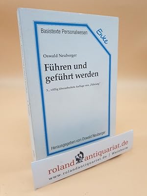 Bild des Verkufers fr Fhren und gefhrt werden / Oswald Neuberger / Basistexte Personalwesen ; Bd. 3 zum Verkauf von Roland Antiquariat UG haftungsbeschrnkt