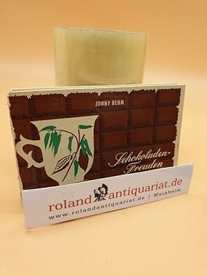 Image du vendeur pour Schokoladen-Freuden / Jonny Behm. [Zeichn. von Hans-Detlef Bracker] mis en vente par Roland Antiquariat UG haftungsbeschrnkt