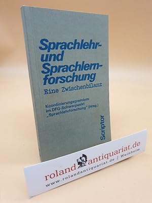 Sprachlehr- und Sprachlernforschung : e. Zwischenbilanz / Koordinierungsgremium im DFG-Schwerpunk...
