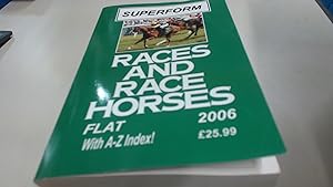 Immagine del venditore per Super Form Races and Racehorses Annual Flat 2006 2006 venduto da BoundlessBookstore