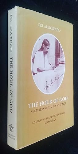 The Hour of God: Selections from His Writings