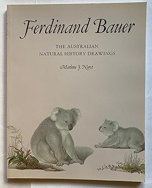 Seller image for Ferdinand Bauer: The Australian Natural History Drawings for sale by Leabeck Books