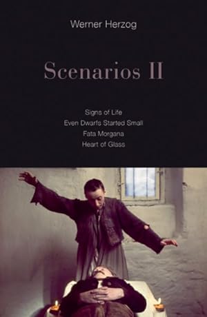 Seller image for Scenarios II : Signs of Life / Even Dwarfs Started Small / Fata Morgana / Heart of Glass for sale by GreatBookPricesUK