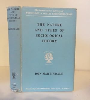 The Nature and Types of Sociological Theory