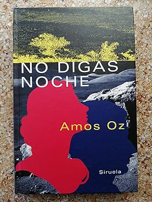 Seller image for No digas noche for sale by Perolibros S.L.