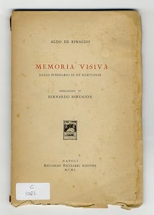 Bild des Verkufers fr Memoria visiva dallo schedario di un dilettante. Prefazione di Bernardo Berenson. zum Verkauf von Libreria Oreste Gozzini snc