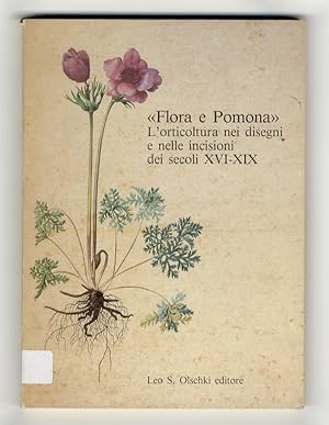 Bild des Verkufers fr Flora e Pomona. L'orticultura nei disegni e nelle incisioni dei Secoli XVI-XIX. A cura di Lucia Tongiorgi Tomasi, Alessandro Tosi. zum Verkauf von Libreria Oreste Gozzini snc