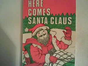 Bild des Verkufers fr Here Comes Santa Claus: A Christmas book with Stories, Songs, Recipes, Games zum Verkauf von ANTIQUARIAT FRDEBUCH Inh.Michael Simon