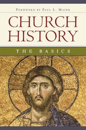 Seller image for Church History : The Basics for sale by GreatBookPrices
