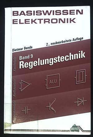 Bild des Verkufers fr Regelungstechnik Basiswissen Elektronik; Bd. 9. zum Verkauf von books4less (Versandantiquariat Petra Gros GmbH & Co. KG)