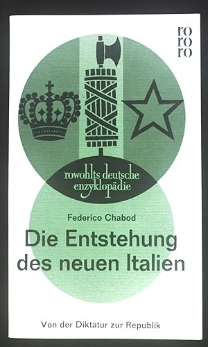 Seller image for Die Entstehung des neuen Italien : Von d. Diktatur z. Republik. rowohlts deutsche enzyklopdie ; 237 for sale by books4less (Versandantiquariat Petra Gros GmbH & Co. KG)