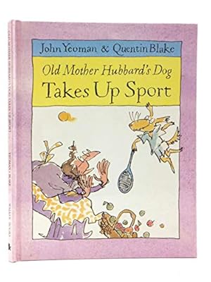 Seller image for Old Mother Hubbard's Dog Takes Up Sport for sale by WeBuyBooks