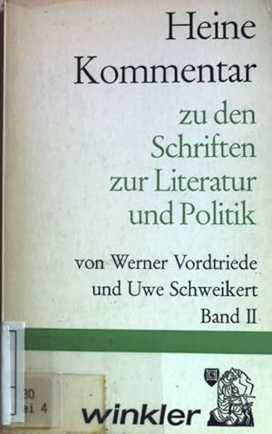 Imagen del vendedor de Heine-Kommentar Band II zu den Schriften zur Literatur und Politik. a la venta por books4less (Versandantiquariat Petra Gros GmbH & Co. KG)