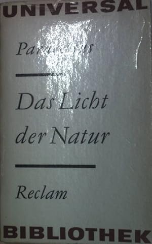 Bild des Verkufers fr Das Licht der Natur. Philosophische Schriften. Universal-Bibliothek Band 534 zum Verkauf von books4less (Versandantiquariat Petra Gros GmbH & Co. KG)