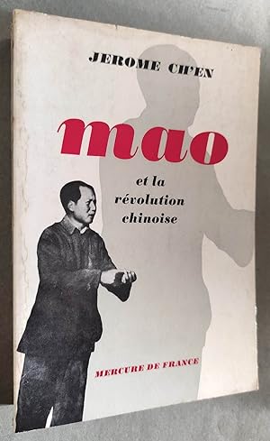 Immagine del venditore per Mao ou la rvolution chinoise. Traduit de l'anglais par Jean Queval. venduto da Librairie Pique-Puces