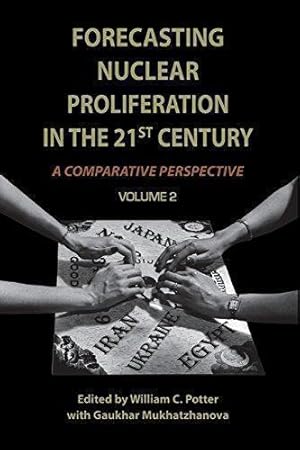 Bild des Verkufers fr Forecasting Nuclear Proliferation in the 21st Century: Comparative Perspective v. 2 (Stanford Security Studies): Volume 2 A Comparative Perspective zum Verkauf von WeBuyBooks