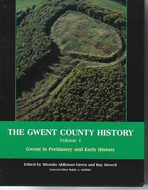 Gwent in Prehistory and Early History: Volume 1 (Gwent County History)